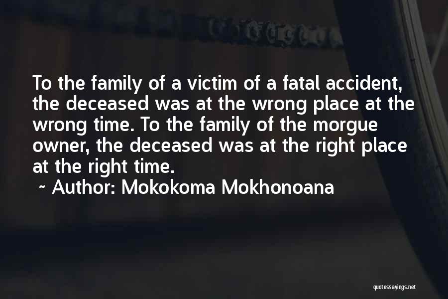 Family Doing Wrong Quotes By Mokokoma Mokhonoana