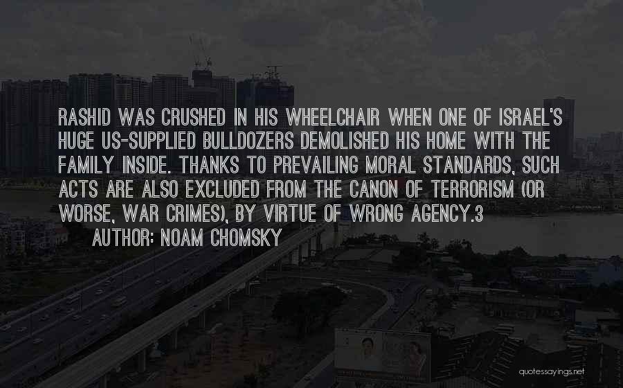 Family Done You Wrong Quotes By Noam Chomsky