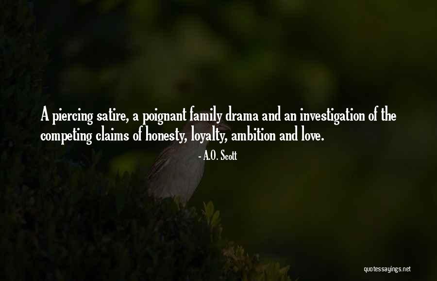 Family Drama Quotes By A.O. Scott Family Drama Quotes By A.O. Scott