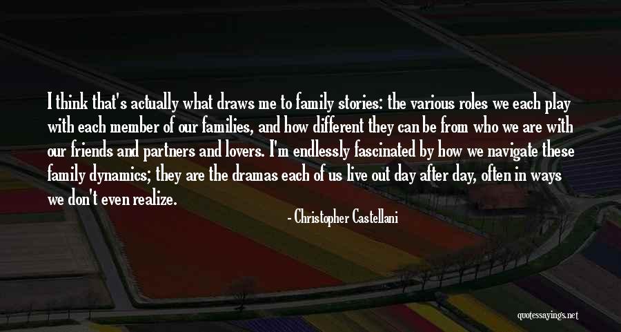 Family Drama Quotes By Christopher Castellani Family Drama Quotes By Christopher Castellani