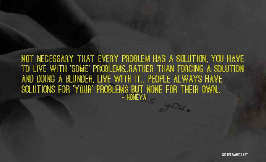 Family Drama Quotes By Honeya Family Drama Quotes By Honeya