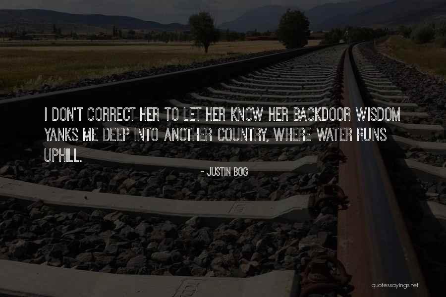 Family Drama Quotes By Justin Bog Family Drama Quotes By Justin Bog