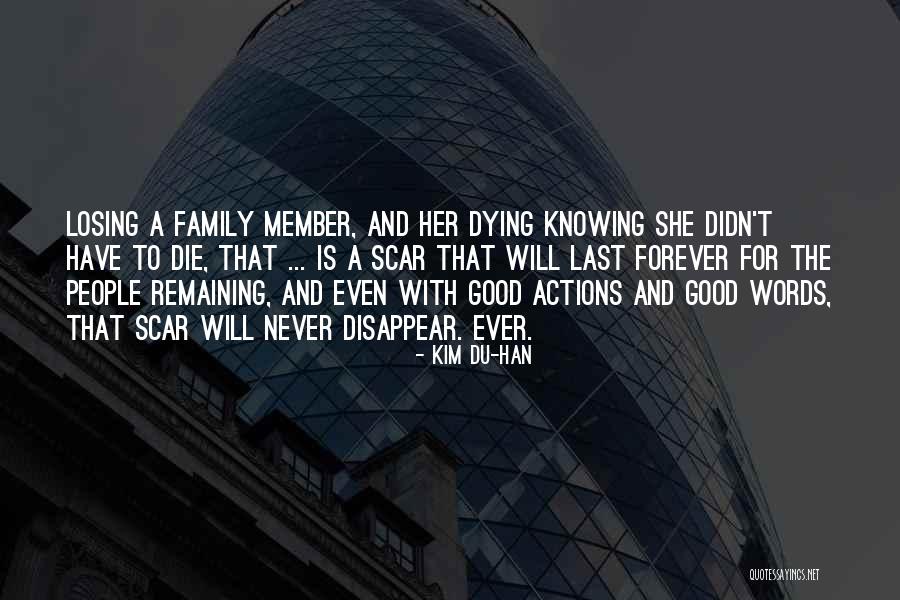 Family Drama Quotes By Kim Du-han Family Drama Quotes By Kim Du-han