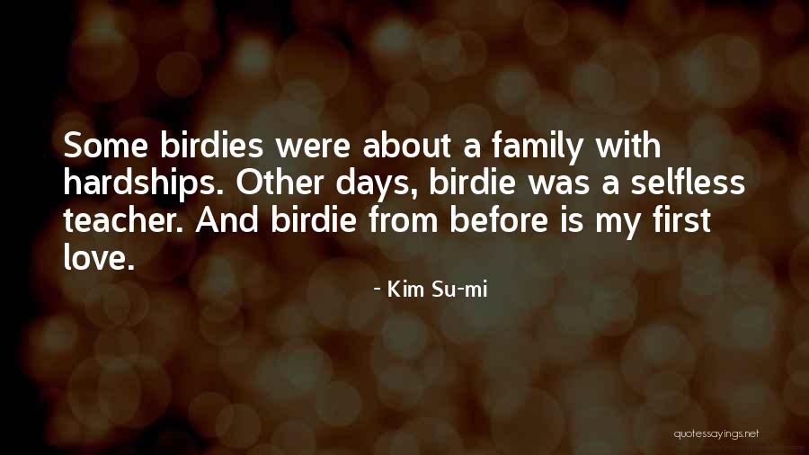 Family Drama Quotes By Kim Su-mi Family Drama Quotes By Kim Su-mi