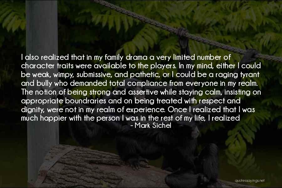 Family Drama Quotes By Mark Sichel Family Drama Quotes By Mark Sichel