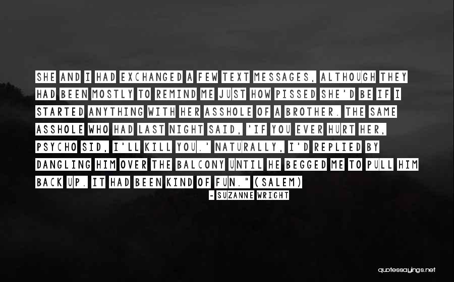 Family Drama Quotes By Suzanne Wright Family Drama Quotes By Suzanne Wright