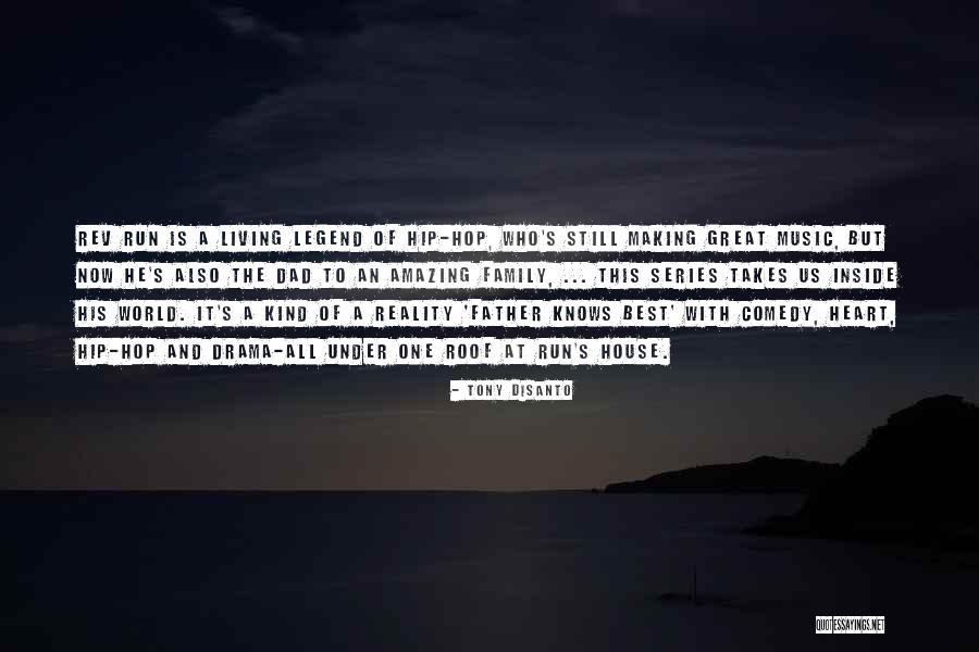 Family Drama Quotes By Tony DiSanto Family Drama Quotes By Tony DiSanto