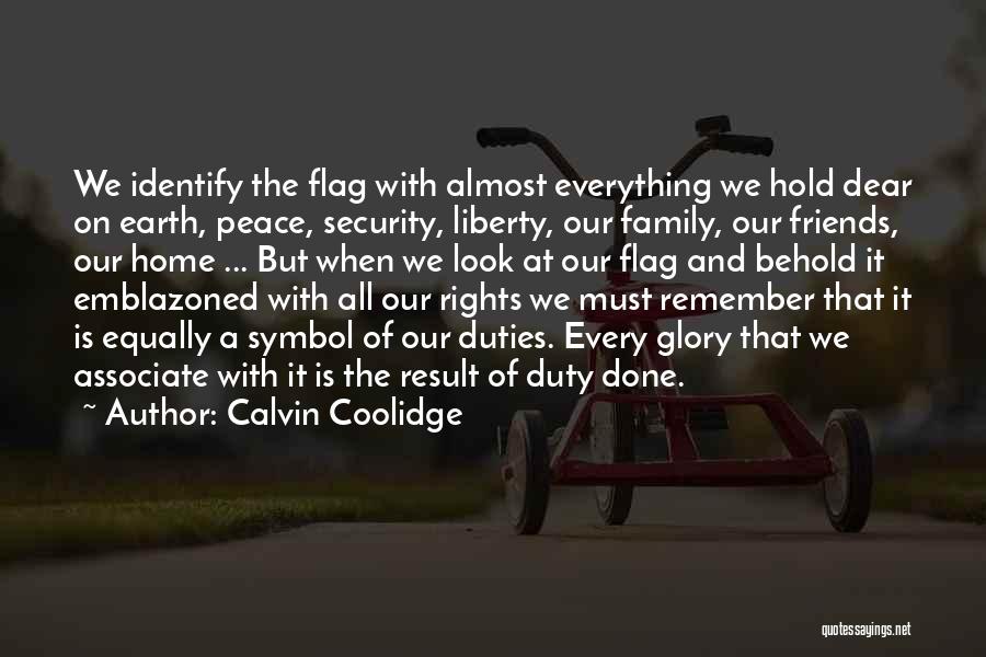 Family Duties Quotes By Calvin Coolidge