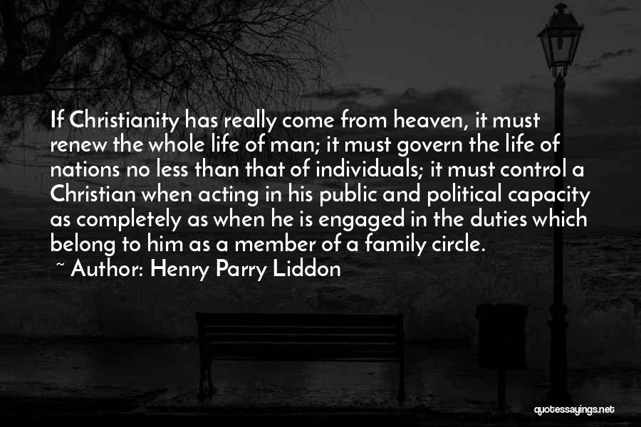 Family Duties Quotes By Henry Parry Liddon