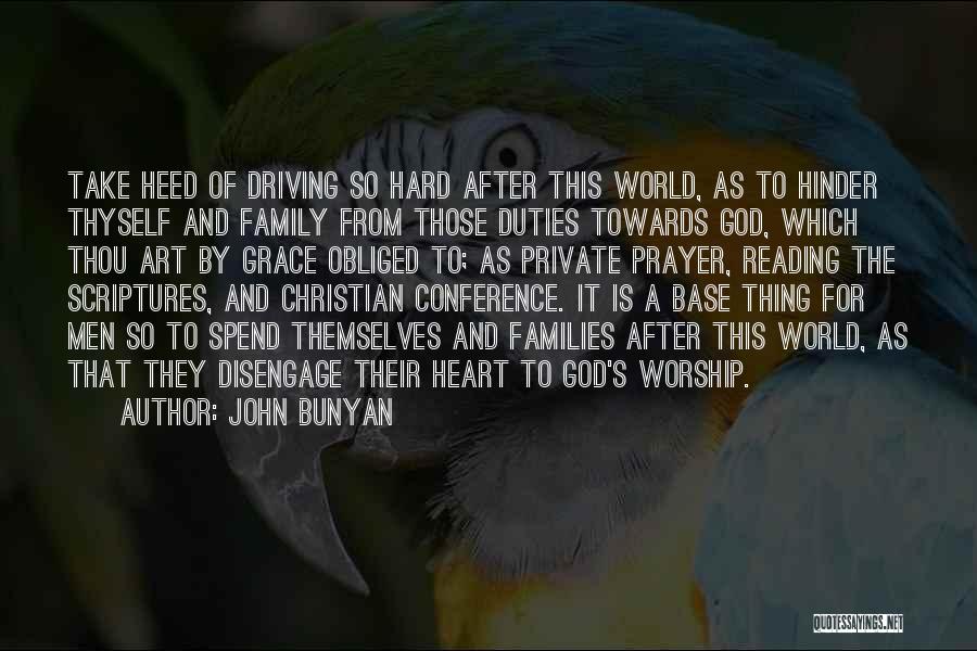 Family Duties Quotes By John Bunyan