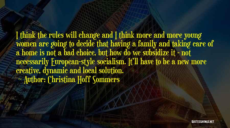 Family Dynamic Quotes By Christina Hoff Sommers