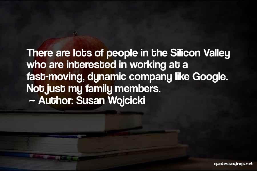 Family Dynamic Quotes By Susan Wojcicki