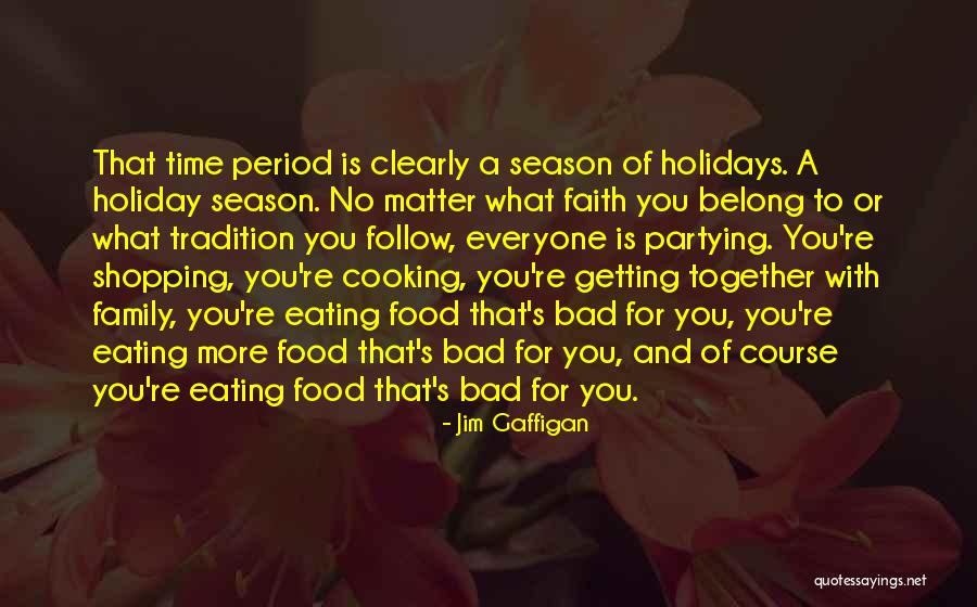 Family Eating Together Quotes By Jim Gaffigan Family Eating Together Quotes By Jim Gaffigan