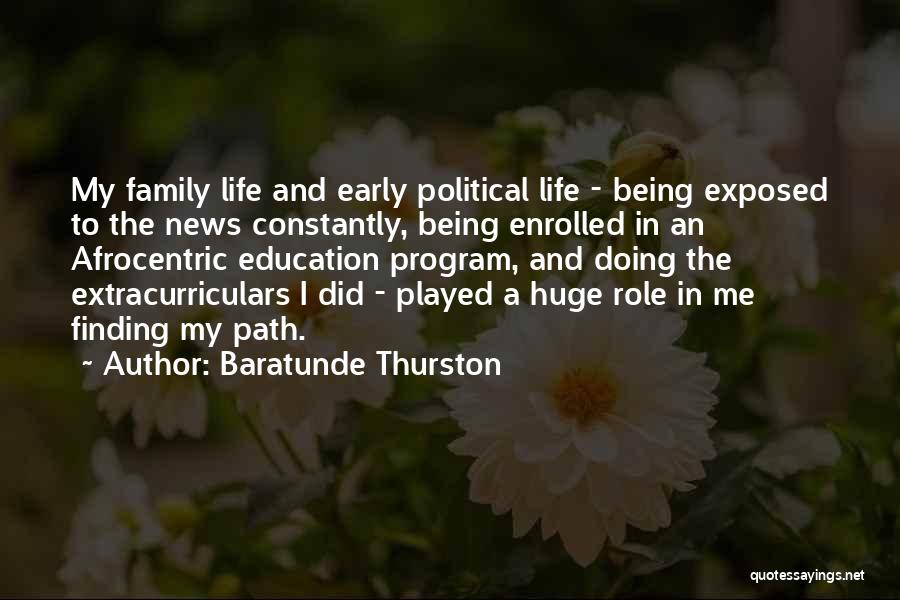 Family Education Quotes By Baratunde Thurston
