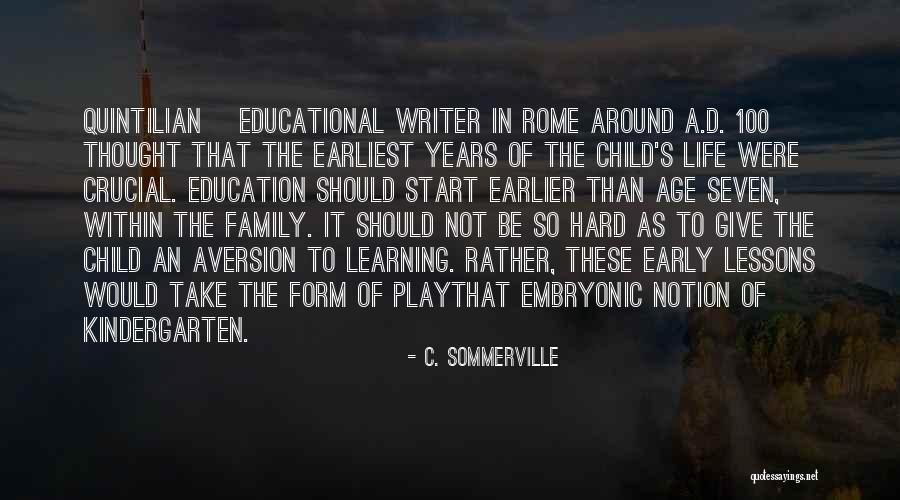 Family Education Quotes By C. Sommerville Family Education Quotes By C. Sommerville