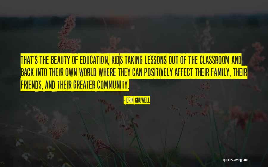 Family Education Quotes By Erin Gruwell Family Education Quotes By Erin Gruwell