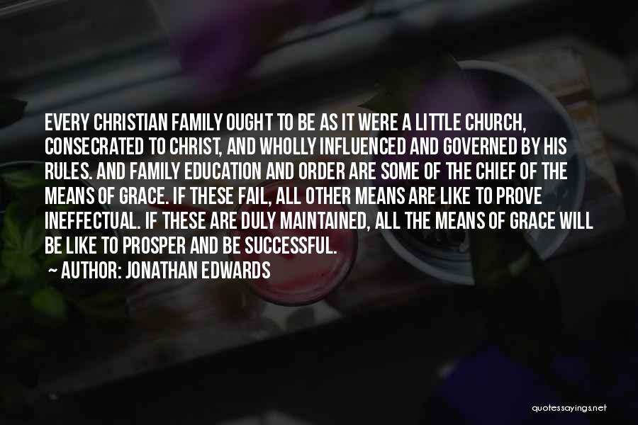 Family Education Quotes By Jonathan Edwards