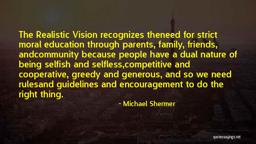 Family Education Quotes By Michael Shermer