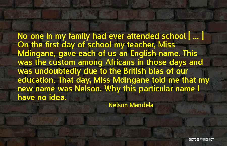 Family Education Quotes By Nelson Mandela