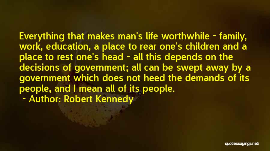 Family Education Quotes By Robert Kennedy