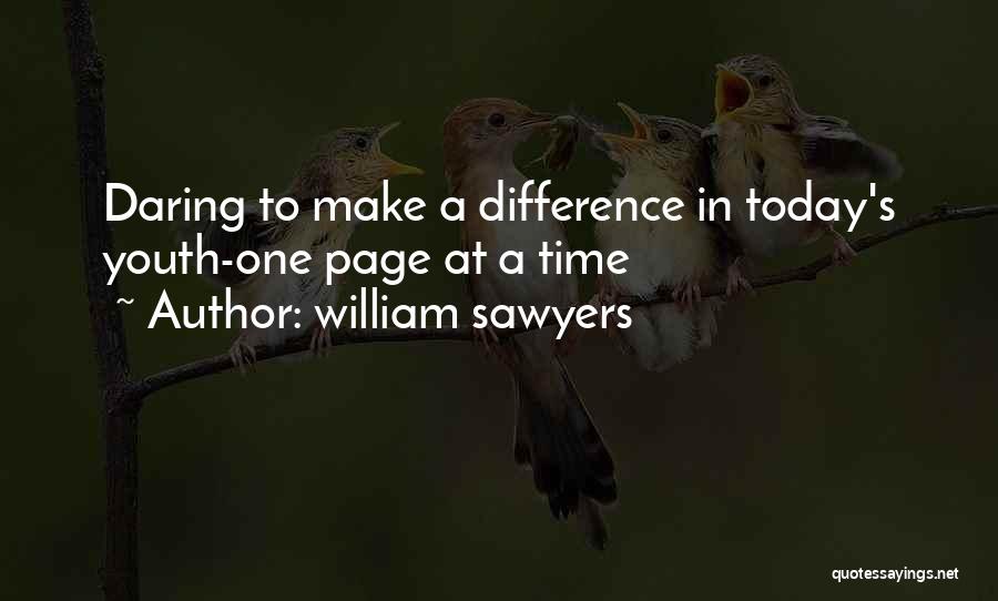 Family Education Quotes By William Sawyers