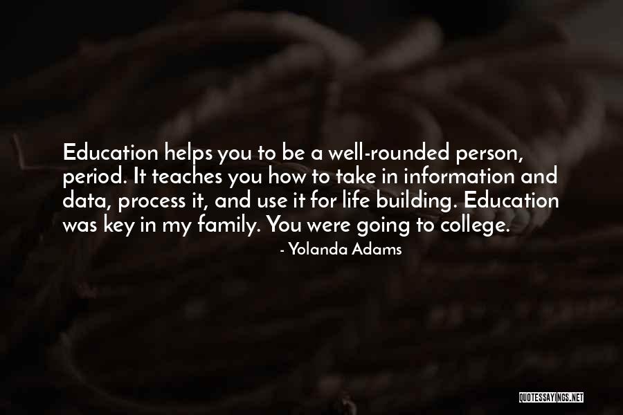 Family Education Quotes By Yolanda Adams