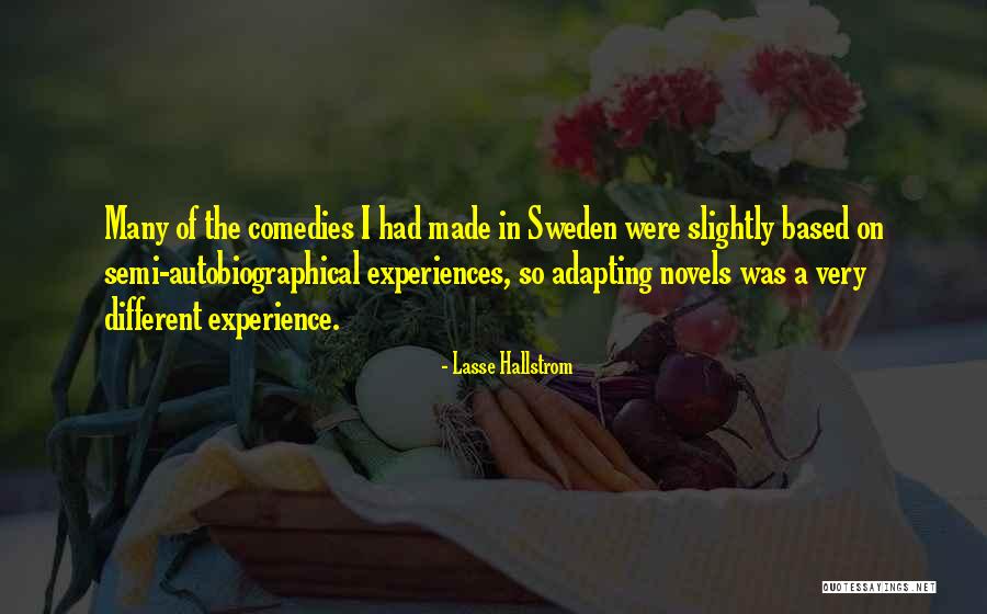 Family Embarrassment Quotes By Lasse Hallstrom Family Embarrassment Quotes By Lasse Hallstrom