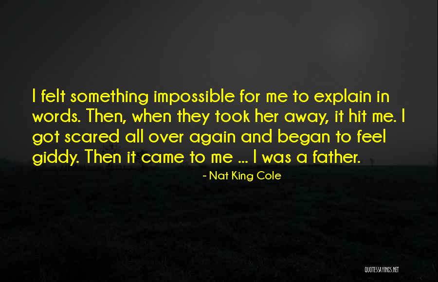 Family Embarrassment Quotes By Nat King Cole Family Embarrassment Quotes By Nat King Cole
