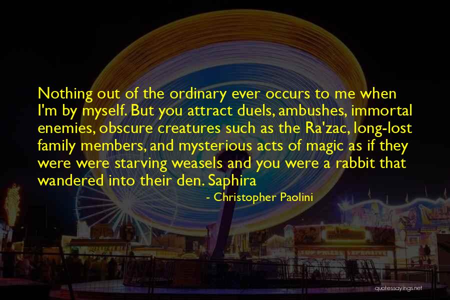 Family Enemies Quotes By Christopher Paolini Family Enemies Quotes By Christopher Paolini