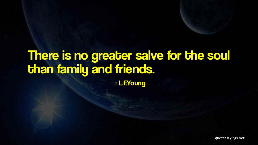 Family F Is For Quotes By L.F.Young Family F Is For Quotes By L.F.Young