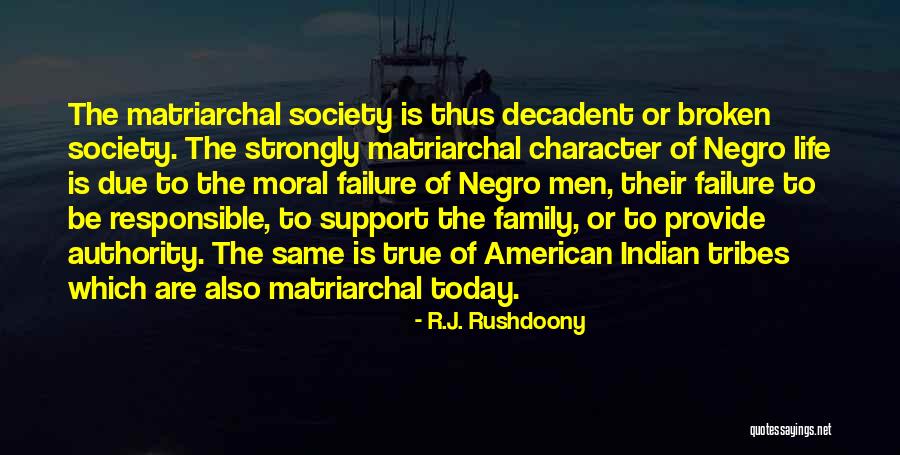 Family Failure Quotes By R.J. Rushdoony Family Failure Quotes By R.J. Rushdoony