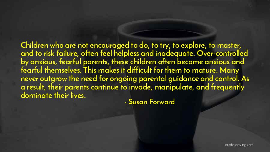 Family Failure Quotes By Susan Forward Family Failure Quotes By Susan Forward