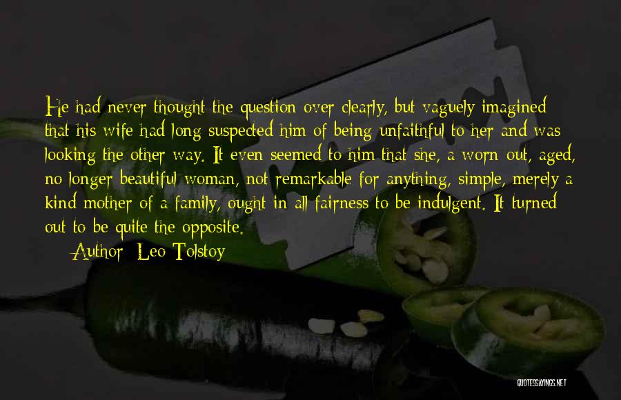Family Fairness Quotes By Leo Tolstoy