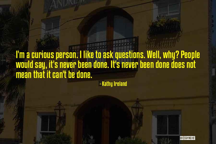 Family Fall Outs Quotes By Kathy Ireland