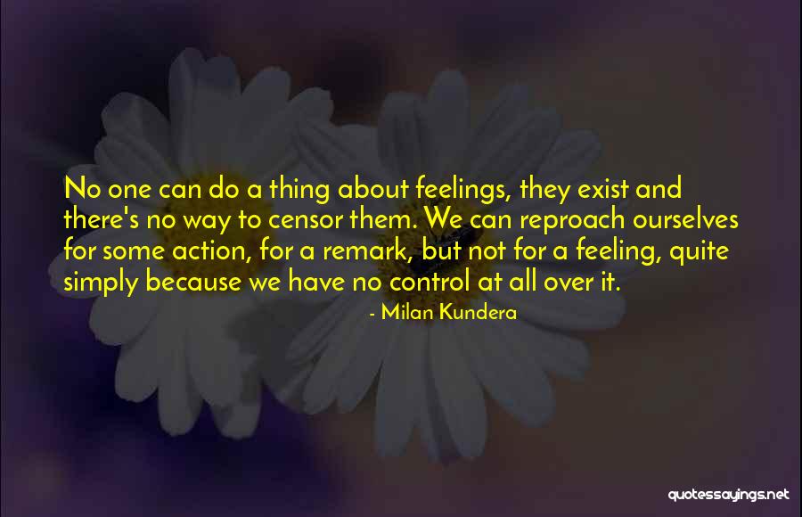 Family Fall Outs Quotes By Milan Kundera