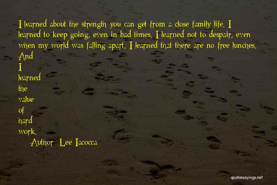 Family Falling Apart Quotes By Lee Iacocca