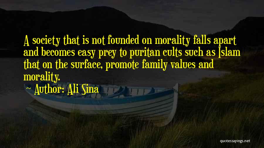 Family Falls Apart Quotes By Ali Sina