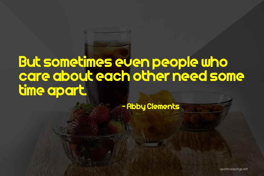 Family Far Apart Quotes By Abby Clements Family Far Apart Quotes By Abby Clements