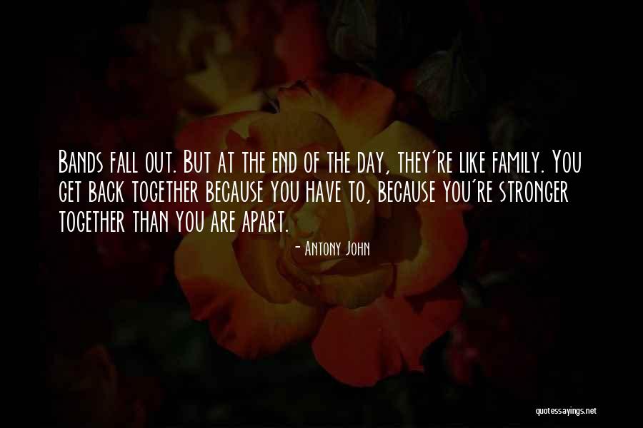 Family Far Apart Quotes By Antony John