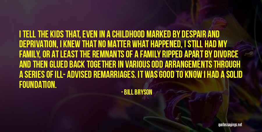 Family Far Apart Quotes By Bill Bryson Family Far Apart Quotes By Bill Bryson