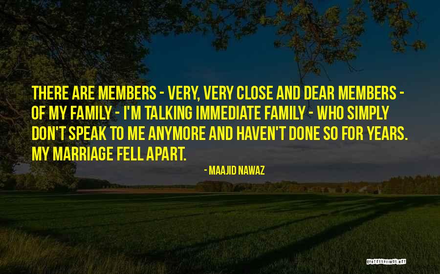 Family Far Apart Quotes By Maajid Nawaz