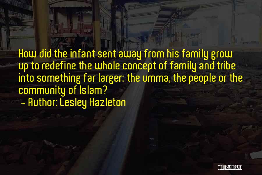 Family Far Away Quotes By Lesley Hazleton