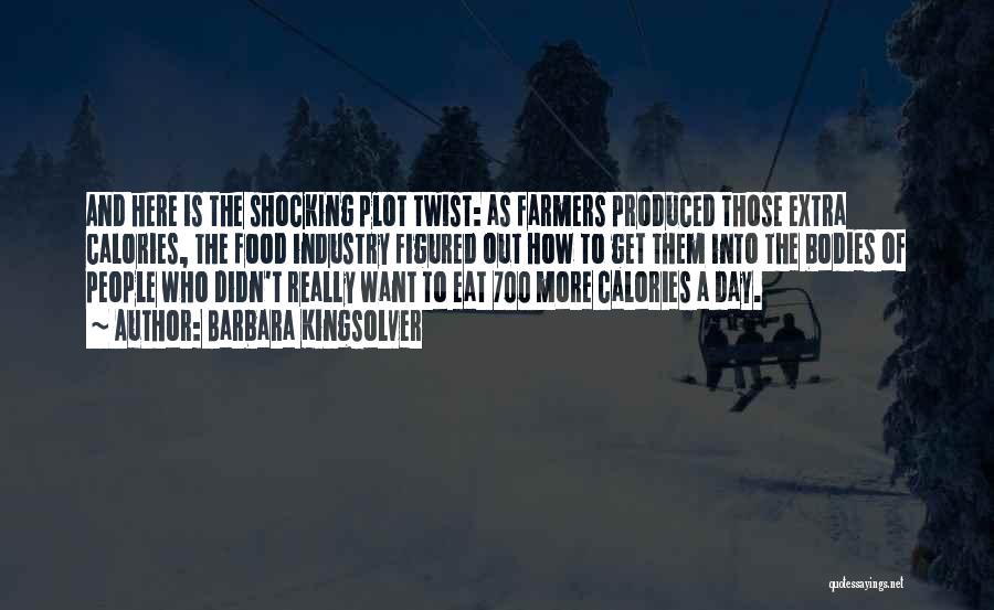 Family Farmers Quotes By Barbara Kingsolver