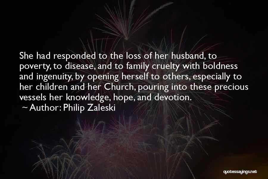 Family Fellowship Quotes By Philip Zaleski