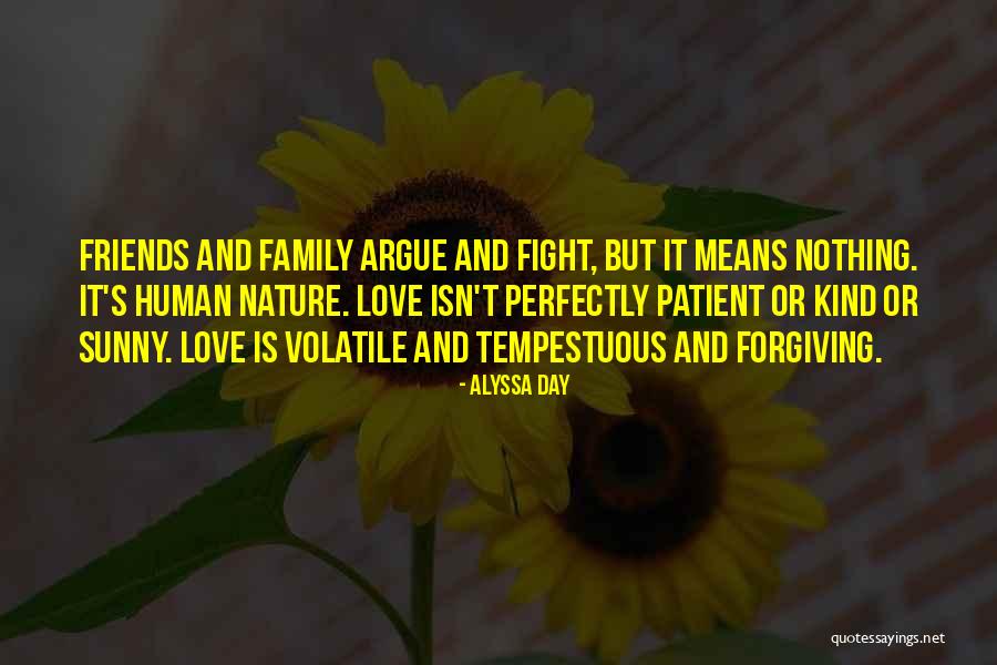 Family Fight Love Quotes By Alyssa Day