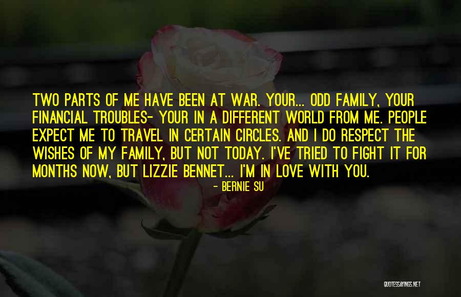 Family Fight Love Quotes By Bernie Su