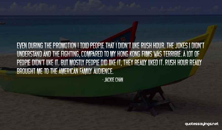 Family Fighting Quotes By Jackie Chan Family Fighting Quotes By Jackie Chan