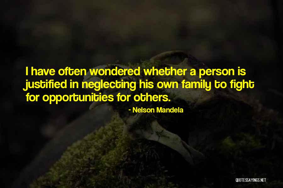 Family Fighting Quotes By Nelson Mandela Family Fighting Quotes By Nelson Mandela