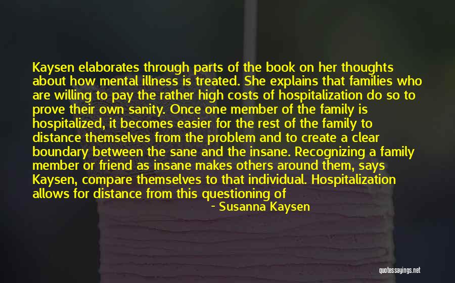 Family Financial Problem Quotes By Susanna Kaysen