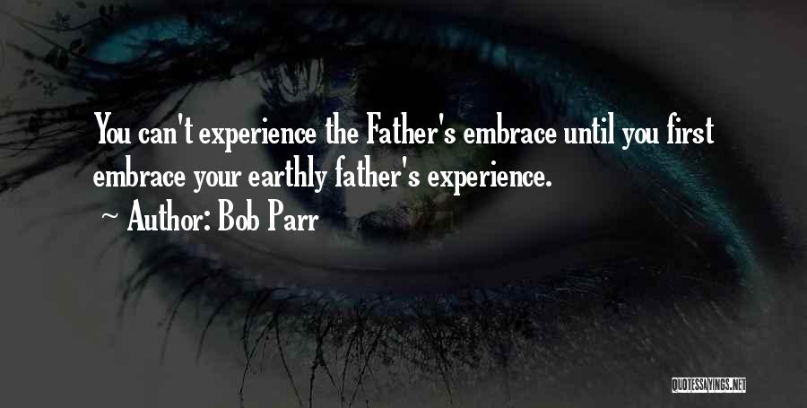 Family First Inspirational Quotes By Bob Parr